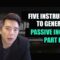 S2E04: Five Instruments to Generate Passive Income Pt I